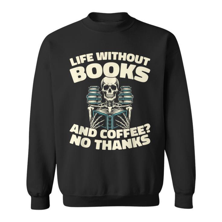 Books Bibliophile Librarian Library Literature Bookworm Sweatshirt