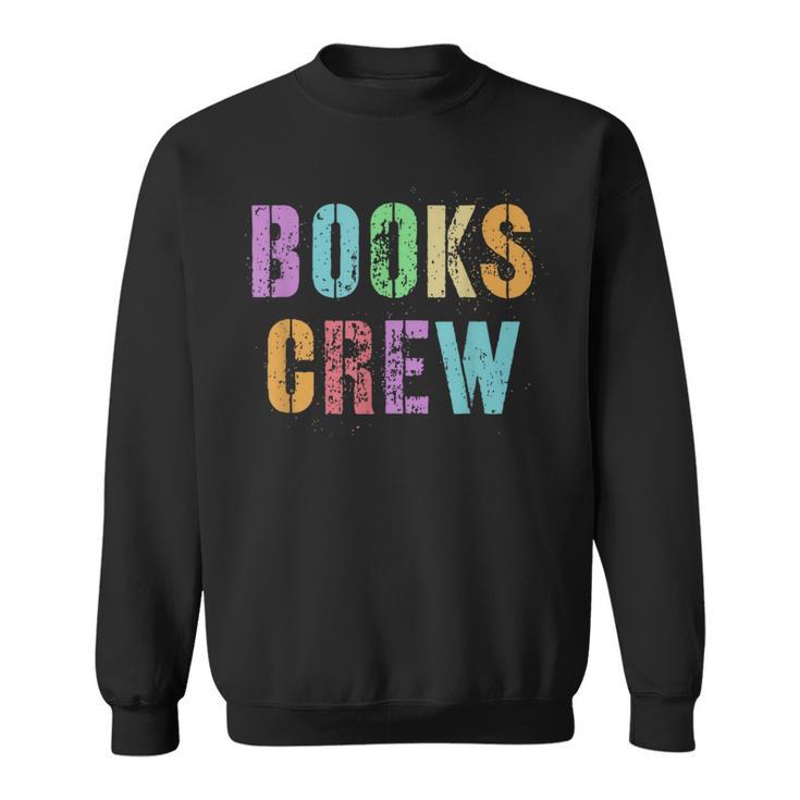 BOOKS CREW Hello Reader Ready Back To School Sweatshirt