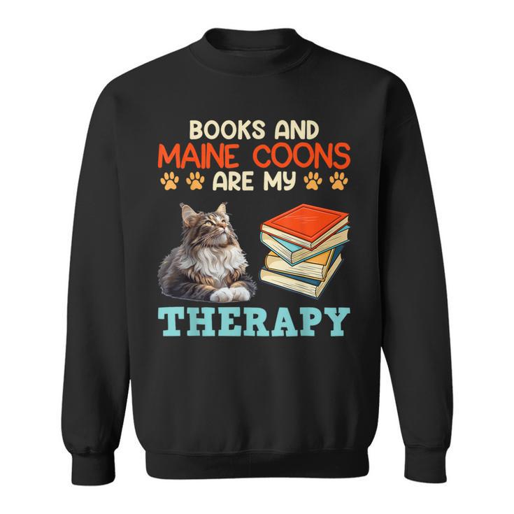 BOOKS AND MAINE COONS ARE MY THERAPY Main Coon Sweatshirt
