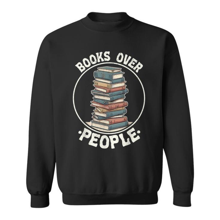 Books Over People Rainbow Reading Bookworm Book Lovers Sweatshirt