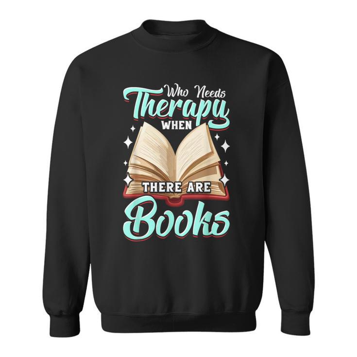 Bookworm Book Nerd Book Lovers Bookish Books Sweatshirt