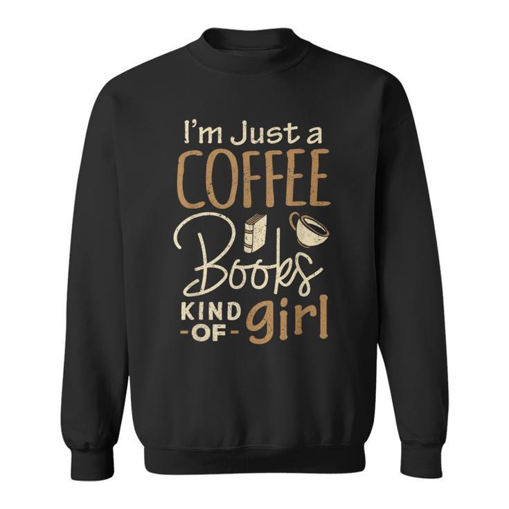 Bookworm Shirt I'm Just A Coffee Books Lover Women Girl Tee Sweatshirt