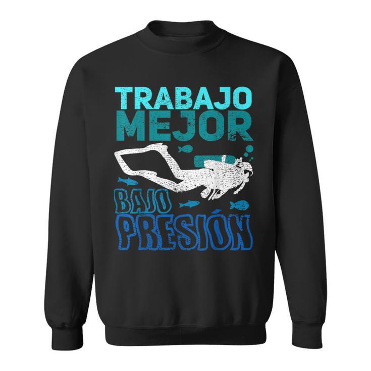 Buceo Trabajo Mejor Bajo Presión Camisa de entrenamiento