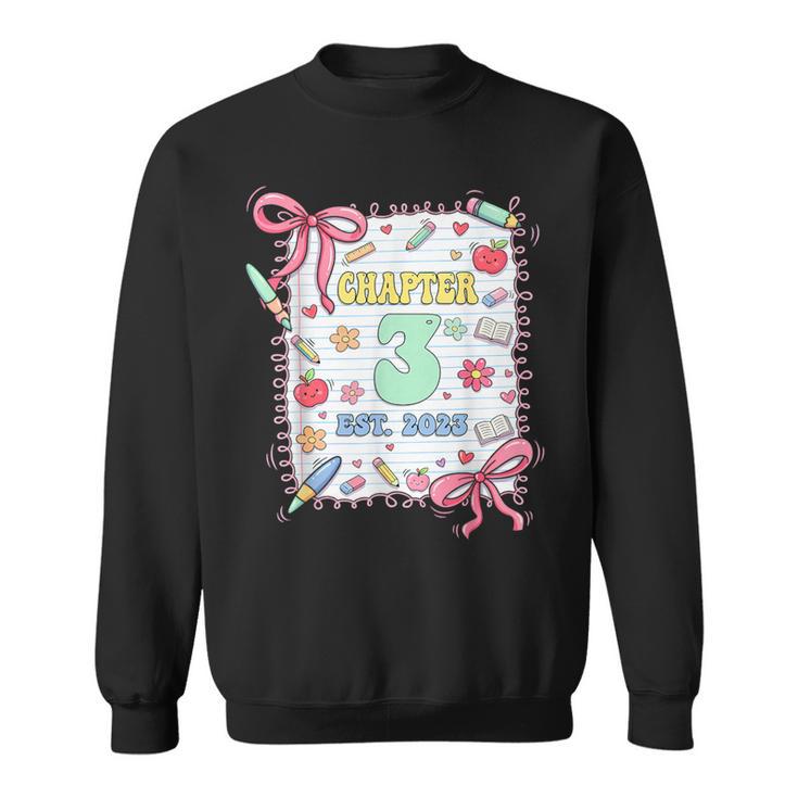Chapter 3 Years Old 3rd Birthday Book Lover Coquette Bow Sweatshirt