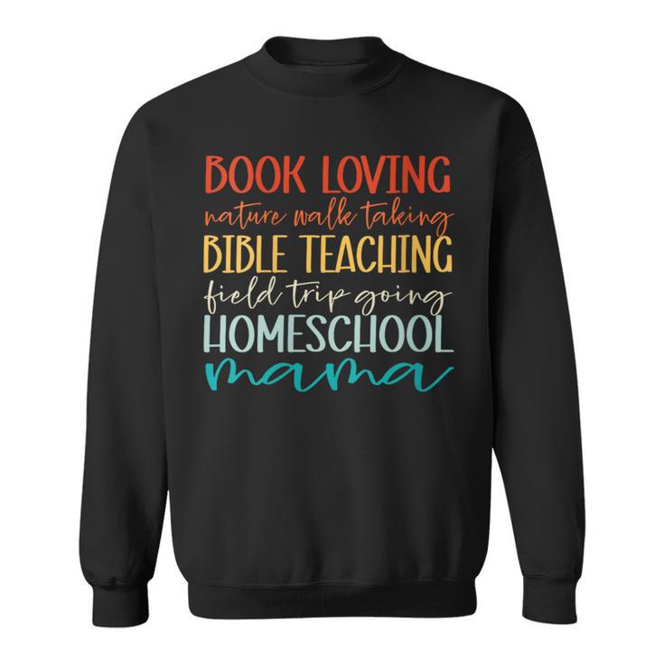 Christian Women Retro Homeschool Mama Book Loving Field Trip Sweatshirt