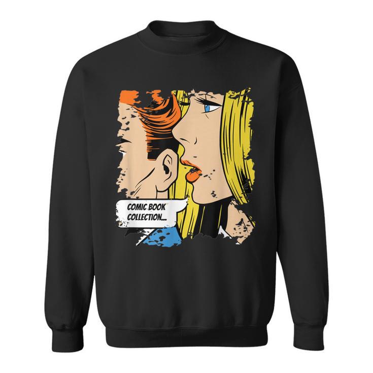 Comic Book Collection Comic Book Collector Sweatshirt