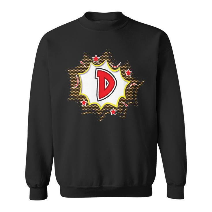 Comic Book Style Monogram Letter D For Boys Girls Women Men Sweatshirt