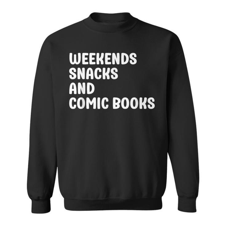Comic Books I Love Comic Books For Men And Women Sweatshirt