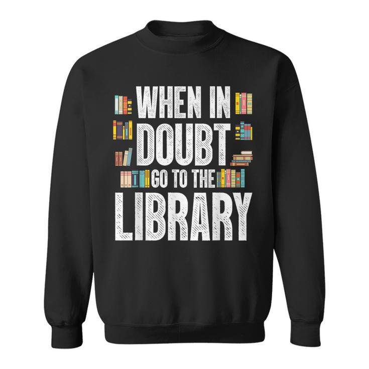 Cool Book Reader Men Women Library Themed Bookworm Librarian Sweatshirt