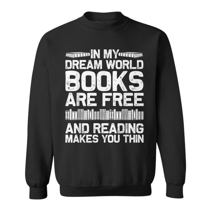 Cool Reading Art For Men Women Book Lover Reader Nerd Books Sweatshirt