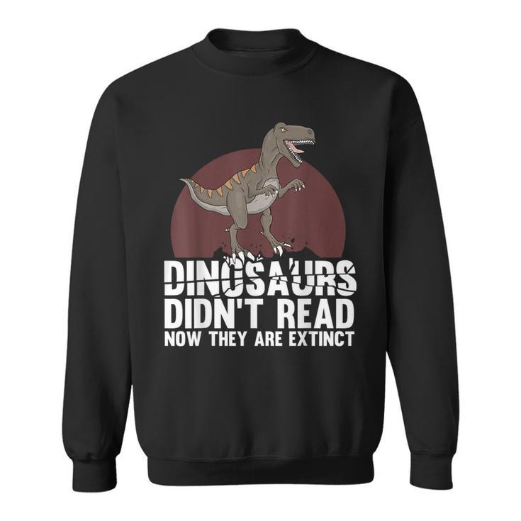 Cool Reading Teacher For Men Women Read Books Dinosaur Book Sweatshirt