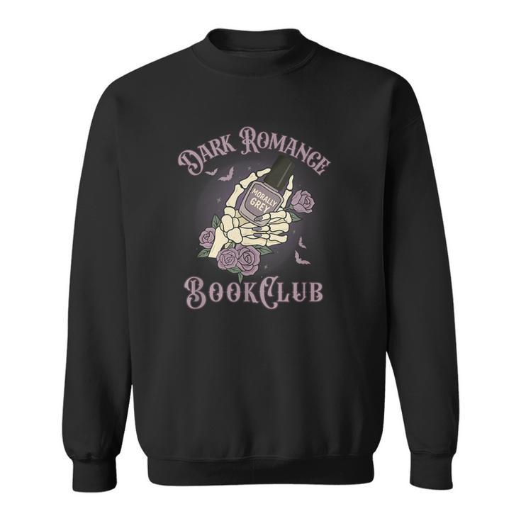 Dark Romance Book Lover Tee Sweatshirt