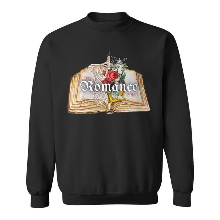 Dark Romance Girly Book Sweatshirt