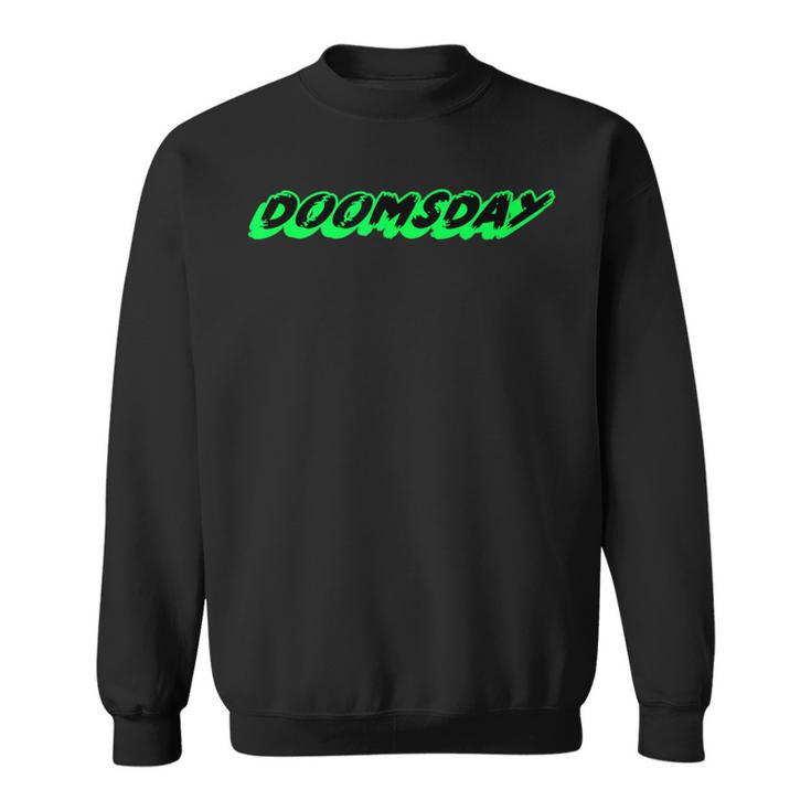 Doomsday Movie Ending Character Book Sweatshirt