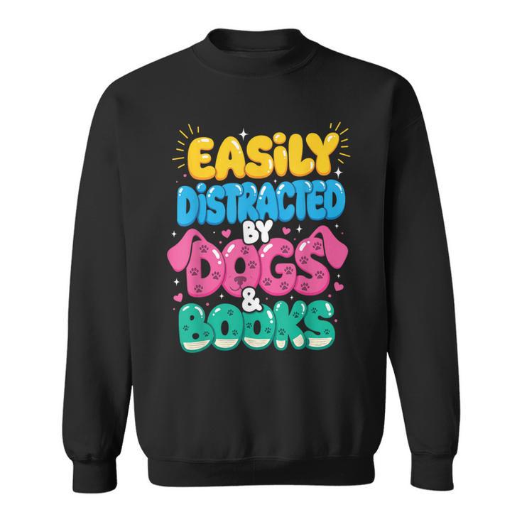 Easily Distracted By Dogs & Books Kawaii Dog & Book Lover Sweatshirt