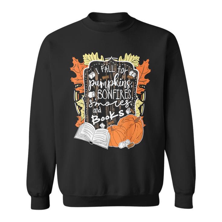 I Fall For Pumpkins Bonfires S'Mores Books Halloween Reader Sweatshirt