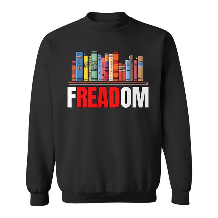 Frea-Dom Anti Ban Books I Read Banned Books Freedom Book Sweatshirt