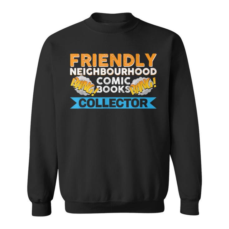 Friendly Neighbourhood Comic Books Collector Sweatshirt