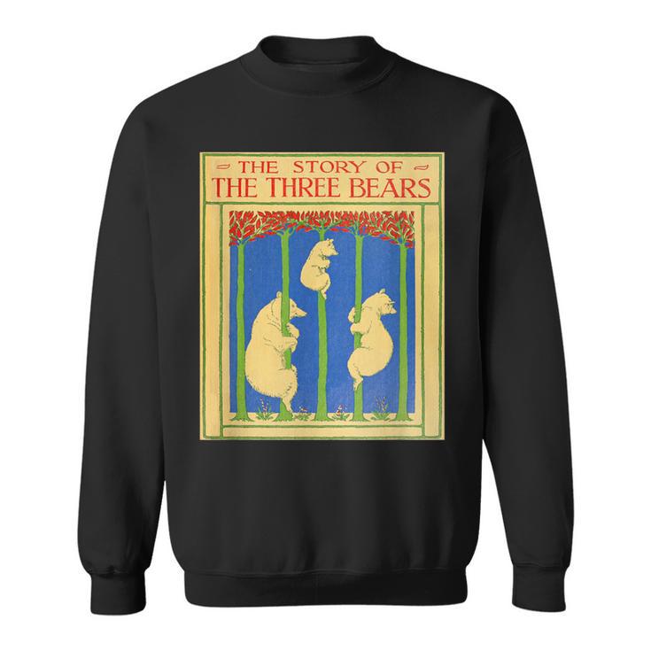Goldilocks And The Three Bears Book Cover Sweatshirt