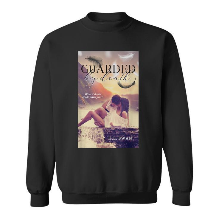Guarded By Death Book Sweatshirt