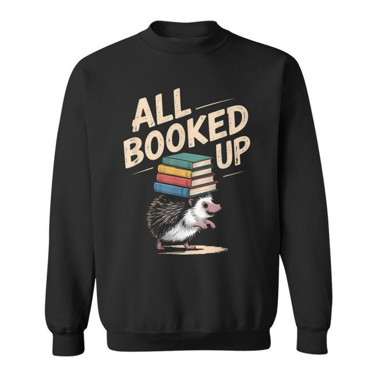Hedgehog Book Lovers All Booked UP Retro Sweatshirt
