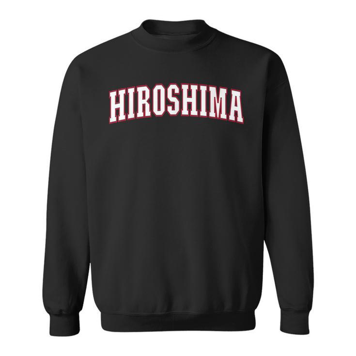 Hiroshima Japan Nihon 日本 広島 Hiroshima スウェットシャツ