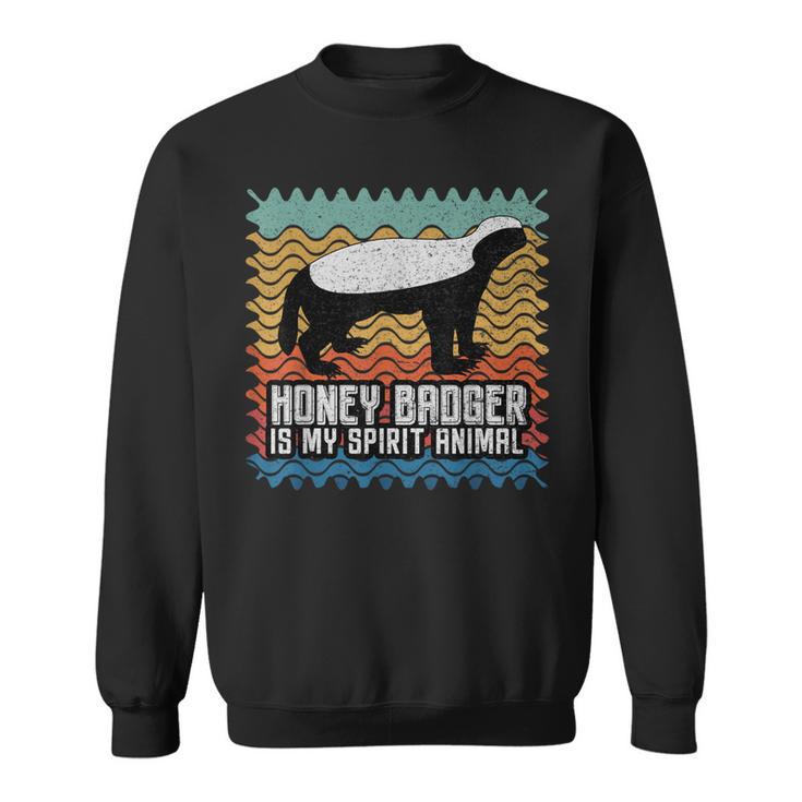 Honey Badger Is Mypirit Animal スウェットシャツ