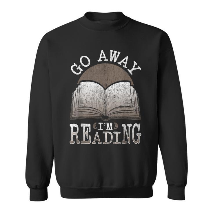 Humor Saying Book Lovers Readers Teachers Librarian Sweatshirt