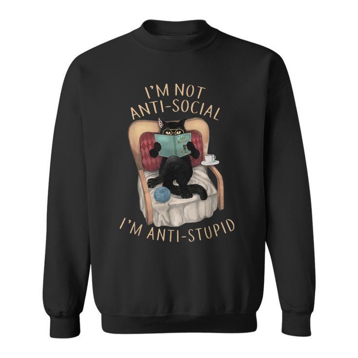 I'm Not Anti-Social I'm Anti-Stupid Cat Read Book Men Women Sweatshirt