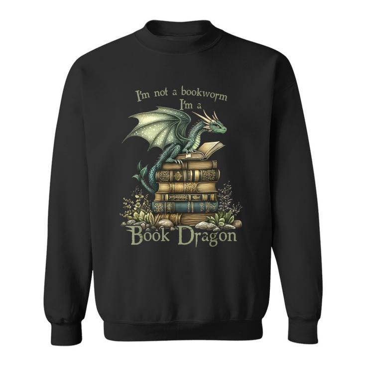 I'm Not a Bookworm Fantasy Reading Book Lovers Sweatshirt