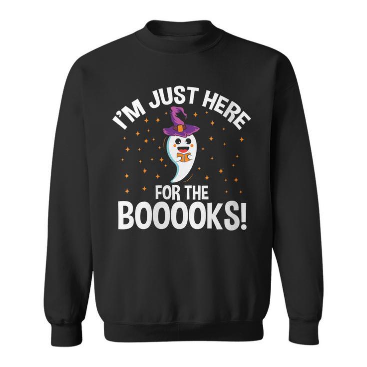Just Here For The Boooks Ghost Teacher Halloween Book Lover Sweatshirt