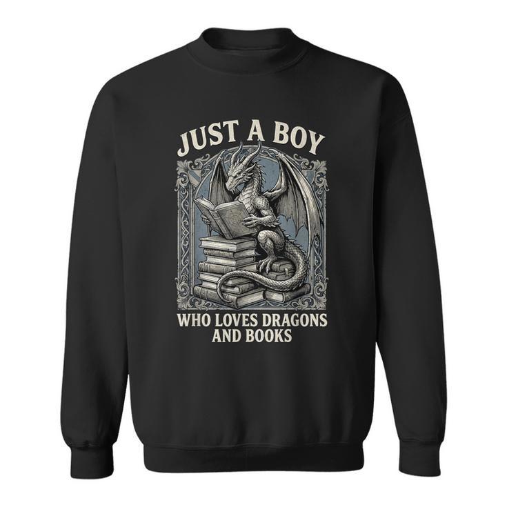 Just A Boy Who Loves Dragons And Books Fantasy Gothic Sweatshirt