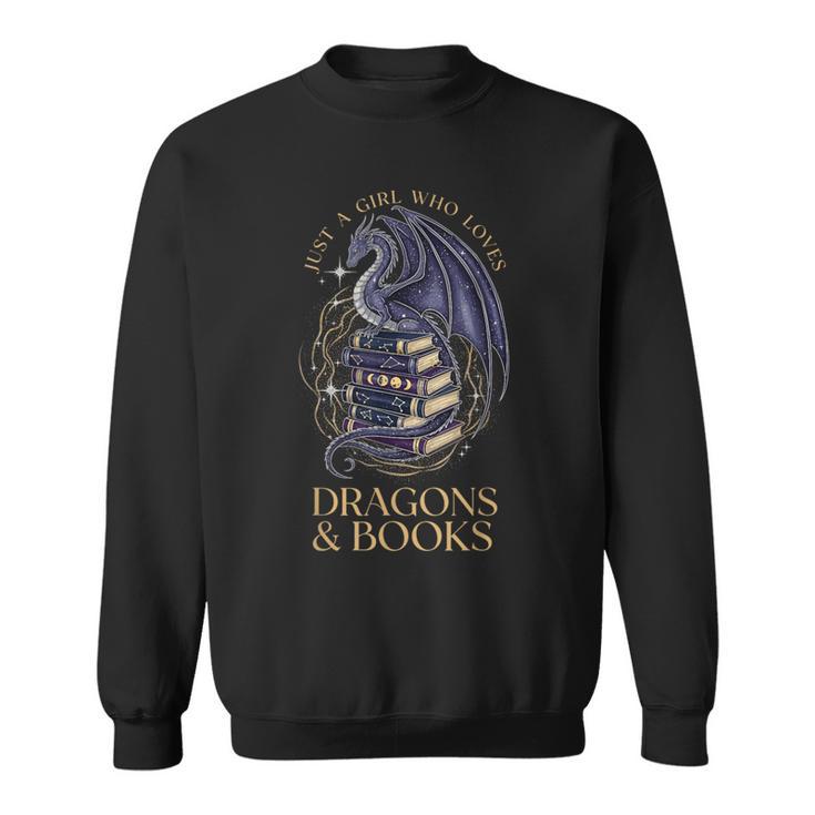 Just a Girl Who Loves Dragons & Books Women Dragon Bookish Sweatshirt