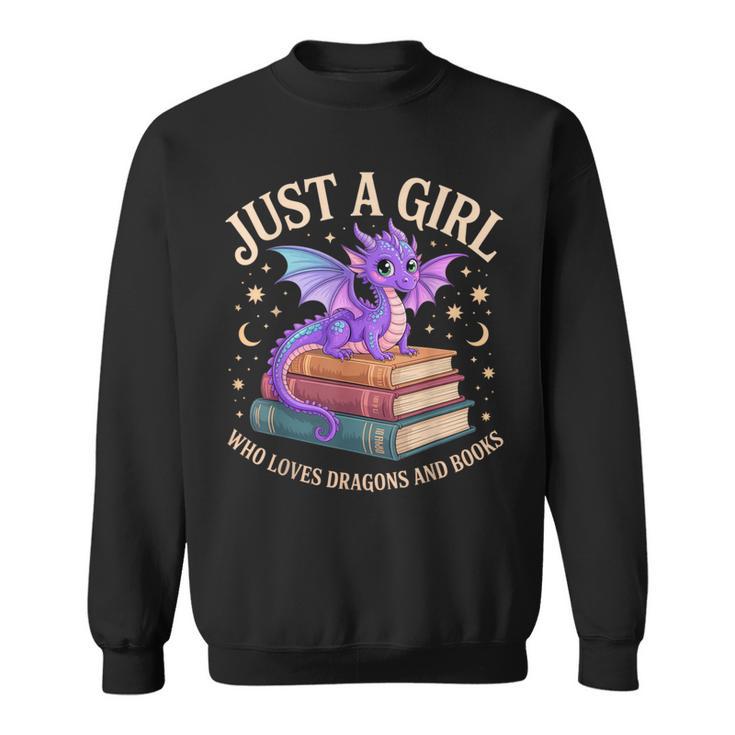 Just A Girl Who Loves Dragons And Books Cute Fantasy Sweatshirt