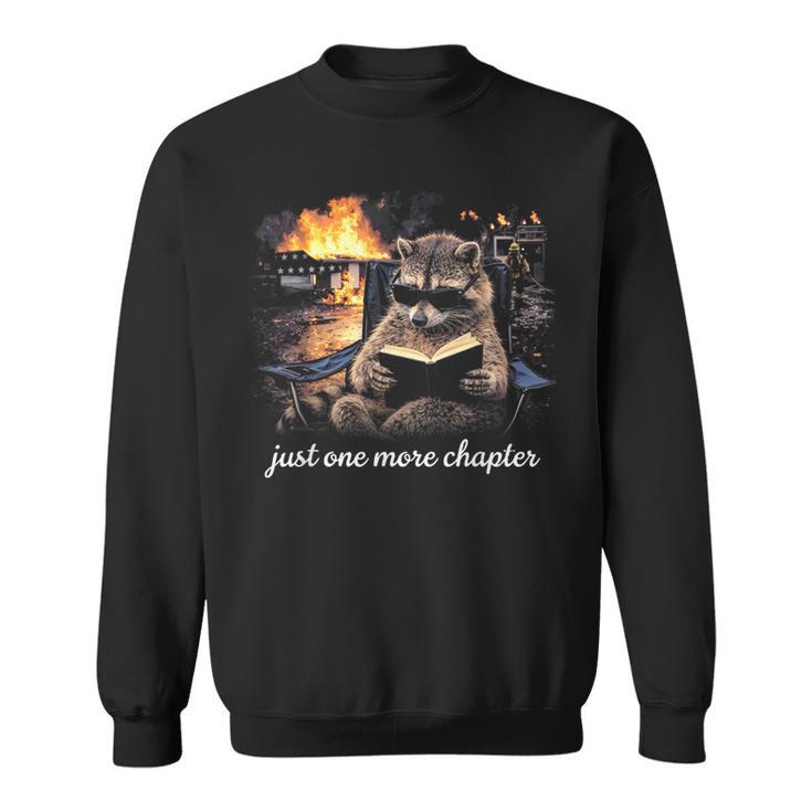 Just One More Chapter Bookish Raccoon Reading Book Reader Sweatshirt