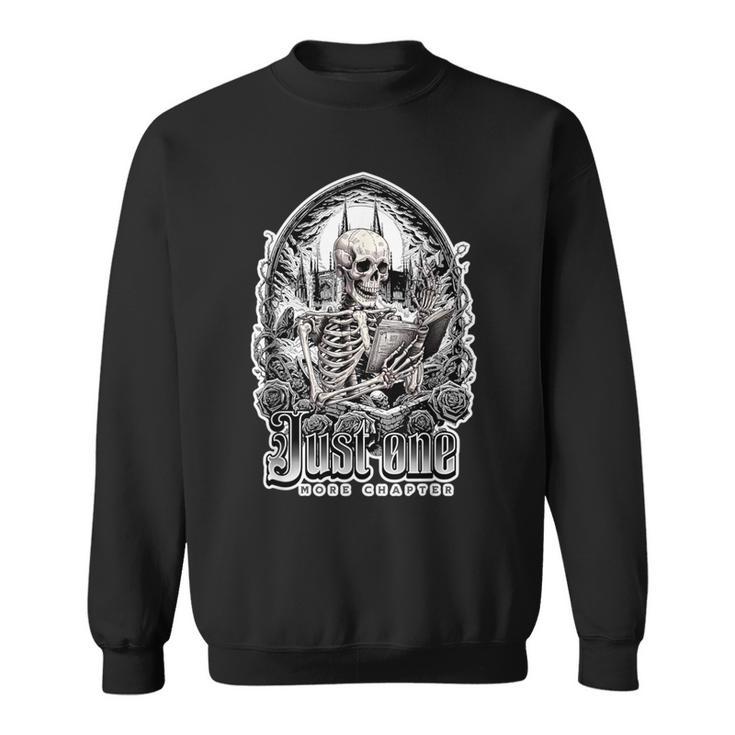 Just One More Chapter Gothic Skeleton Reading Occult Book Sweatshirt