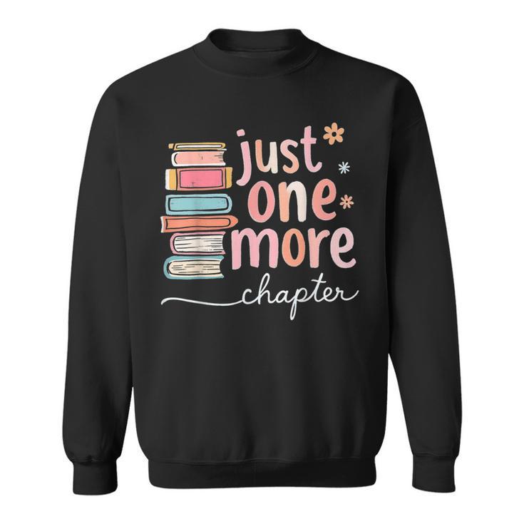 Just One More Chapter Pastel Book Lover Cute Adorable Sweatshirt