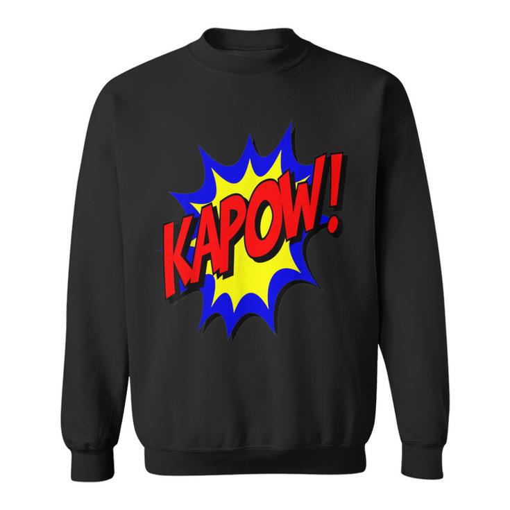 KAPOW Action Super Hero Retro Comic Book Bubble Superhero Sweatshirt