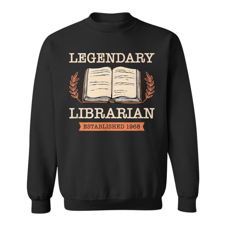 Legendary Librarian Established 1968 Library Book Birthday Sweatshirt