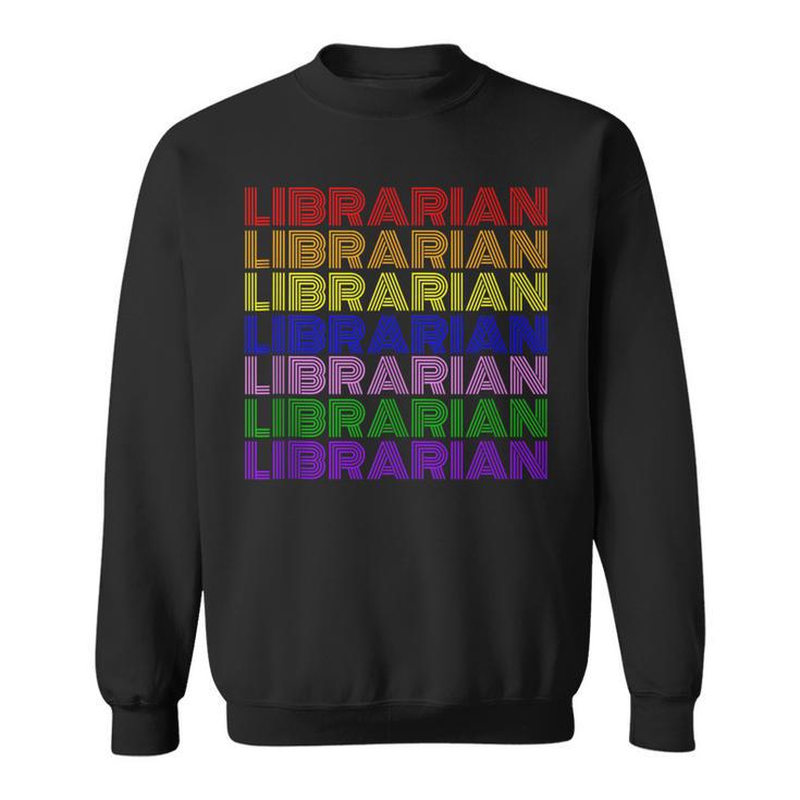 LGBTQ Pride Librarian Library Worker Reading Books Book Fan Sweatshirt