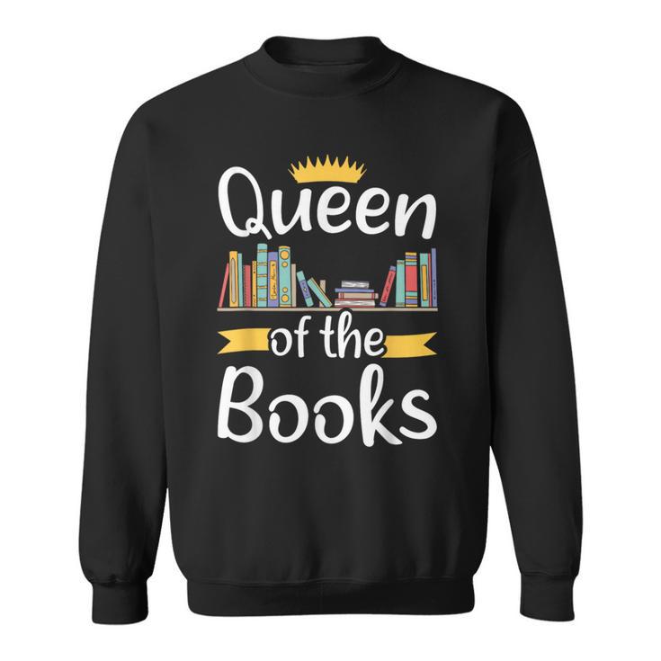 Librarian Queen Of The Books Book Reading Library Sweatshirt