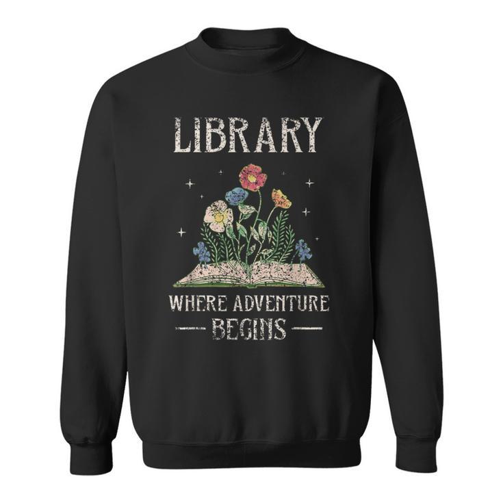 Library Where Adventure Begins Books Librarian Lover Sweatshirt