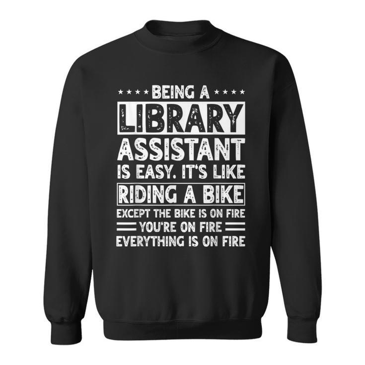 Library Assistant Librarian Associate Keeper Book Lover Sweatshirt