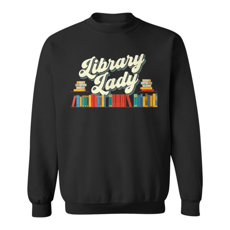 Library Lady School Librarian Cataloger Books Book Lover Sweatshirt