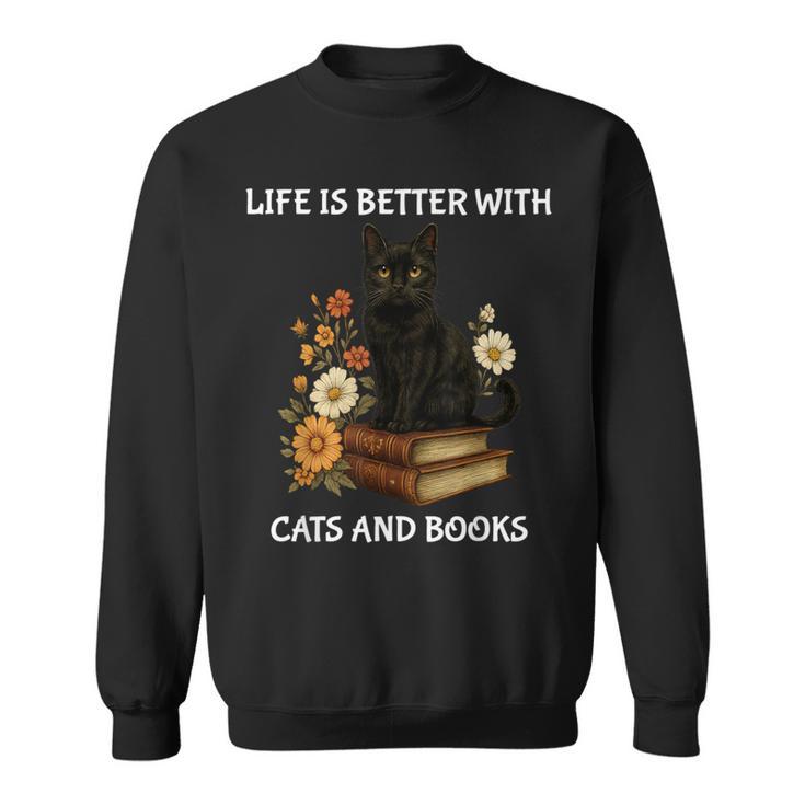 Life Is Better With Cats And Books Cute Cat Lover For Men Women Kids Sweatshirt