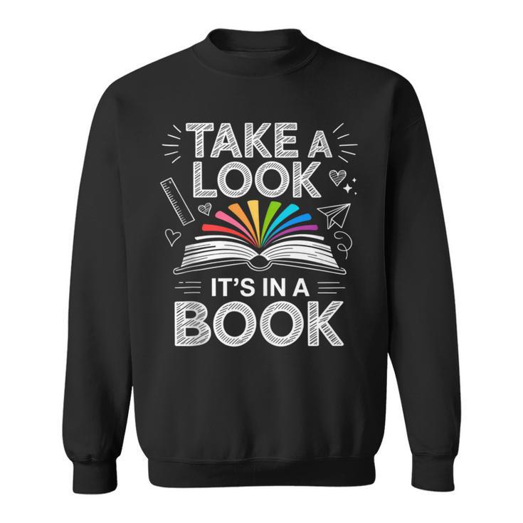 Take A Look Its In A Book Chalkboard Team Bookworm Librarian Sweatshirt