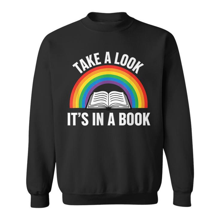 Take A Look It's In A Book Rainbow Reading Literary Sweatshirt