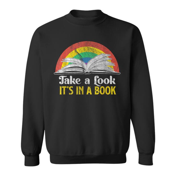 Take A Look It's A Book Retro Rainbow  T-Shirt Sweatshirt