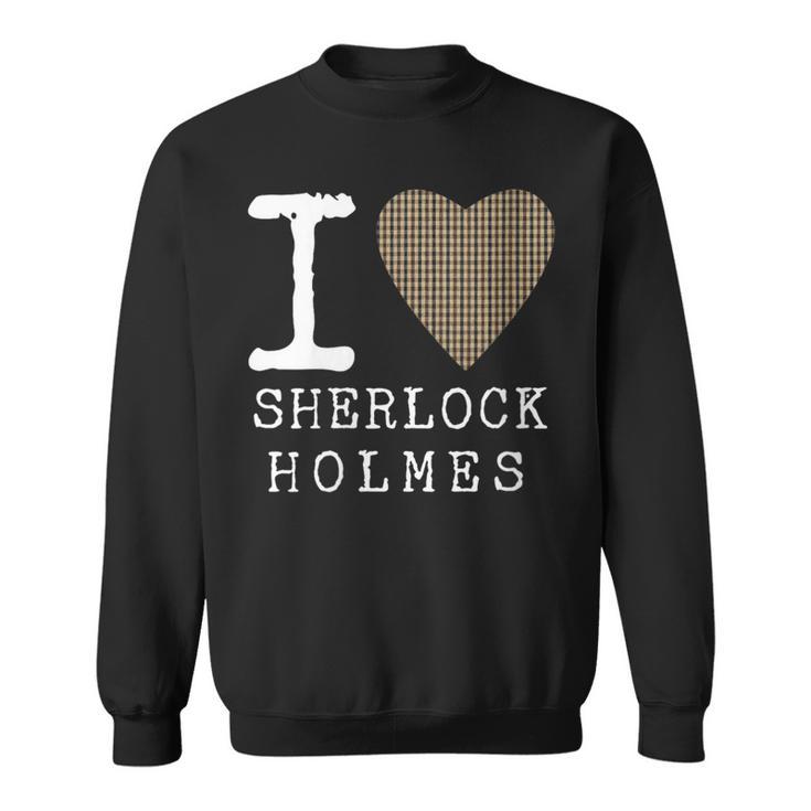 I Love Sherlock Holmes Mystery Books Novelty Sweatshirt