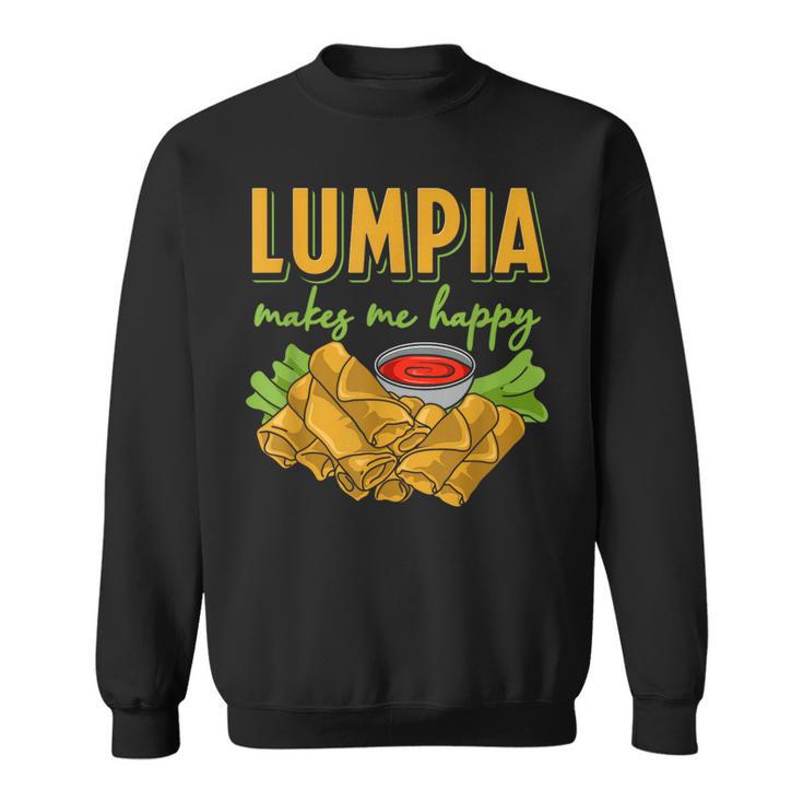 Lumpia Makes Me Happyルンピアは私を幸せにする フィリピンの春巻き 料理 食べ物 スウェットシャツ